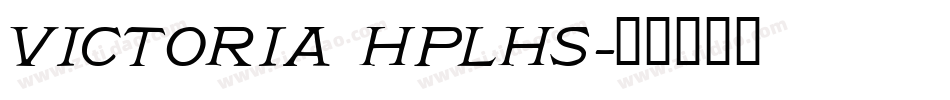 Victoria HPLHS字体转换